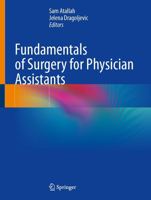 Cover image for book Fundamentals of Surgery for Physician Assistants