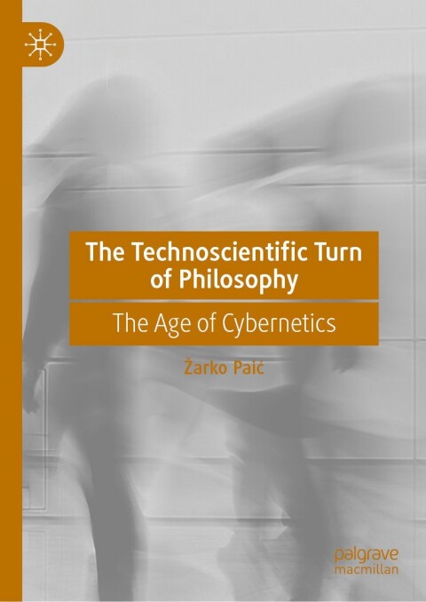 Cover image for book The Technoscientific Turn of Philosophy