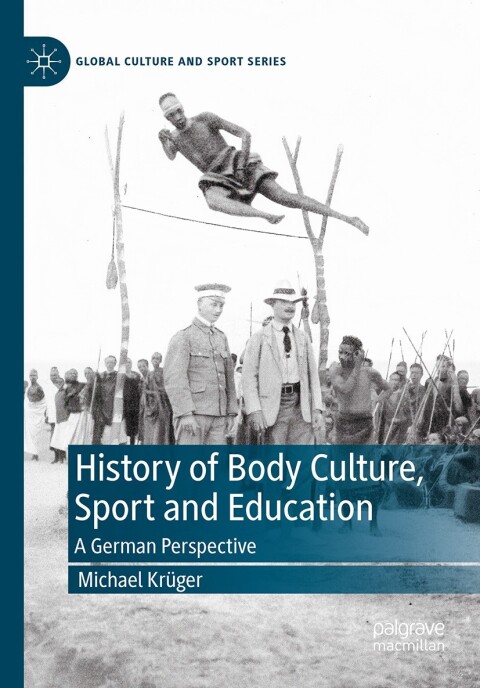 Cover image for book History of Body Culture, Sport and Education