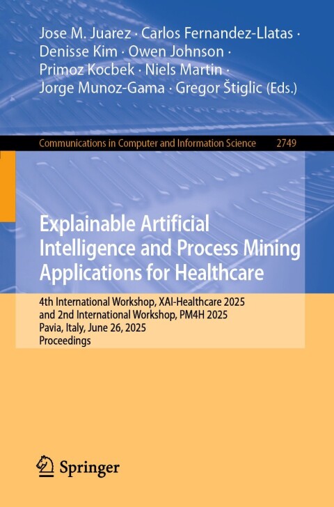 Cover image for book Explainable Artificial Intelligence and Process Mining Applications for Healthcare