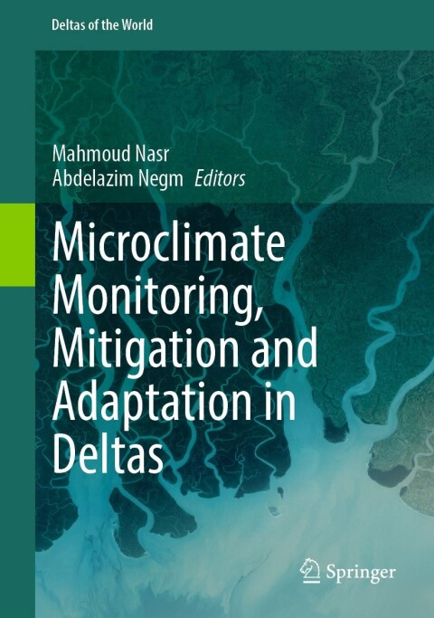 Cover image for book Microclimate Monitoring, Mitigation and Adaptation in Deltas