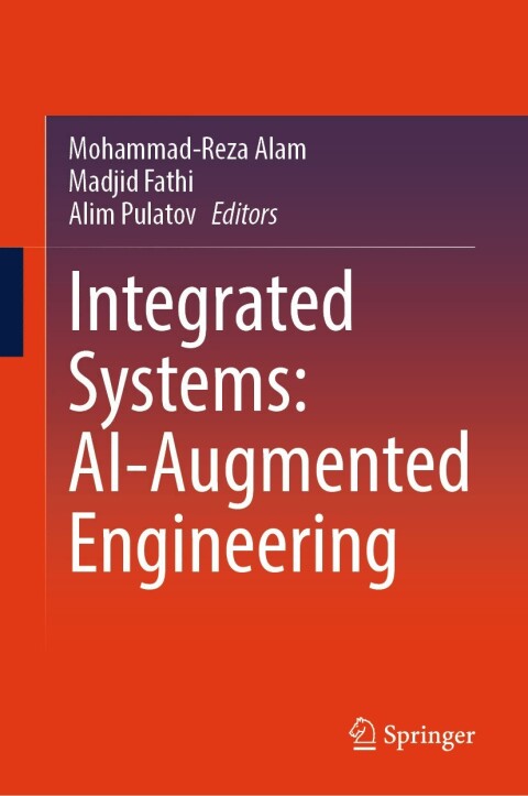 Cover image for book Integrated Systems: AI-Augmented Engineering