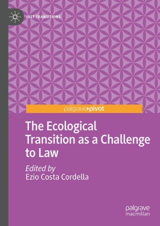 The Ecological Transition as a Challenge to Law