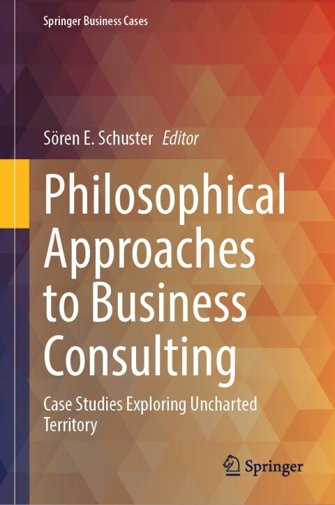Cover image for book Philosophical Approaches to Business Consulting
