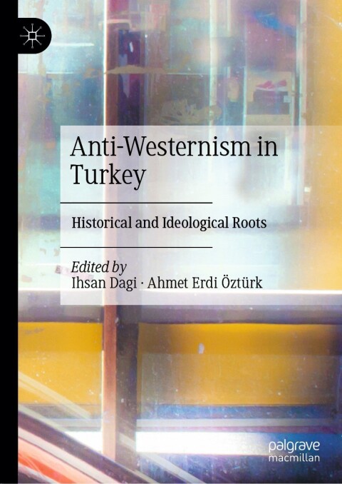 Cover image for book Anti-Westernism in Turkey