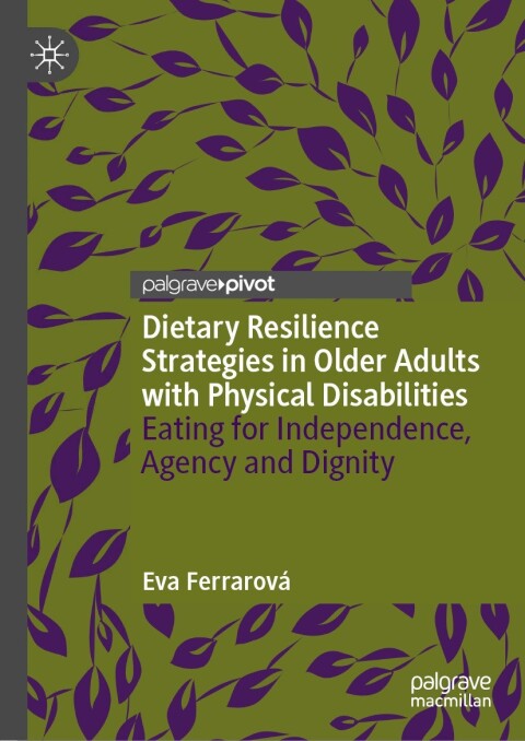 Cover image for book Dietary Resilience Strategies in Older Adults with Physical Disabilities