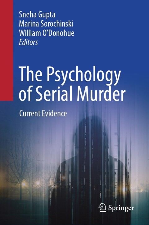 Cover image for book The Psychology of Serial Murder