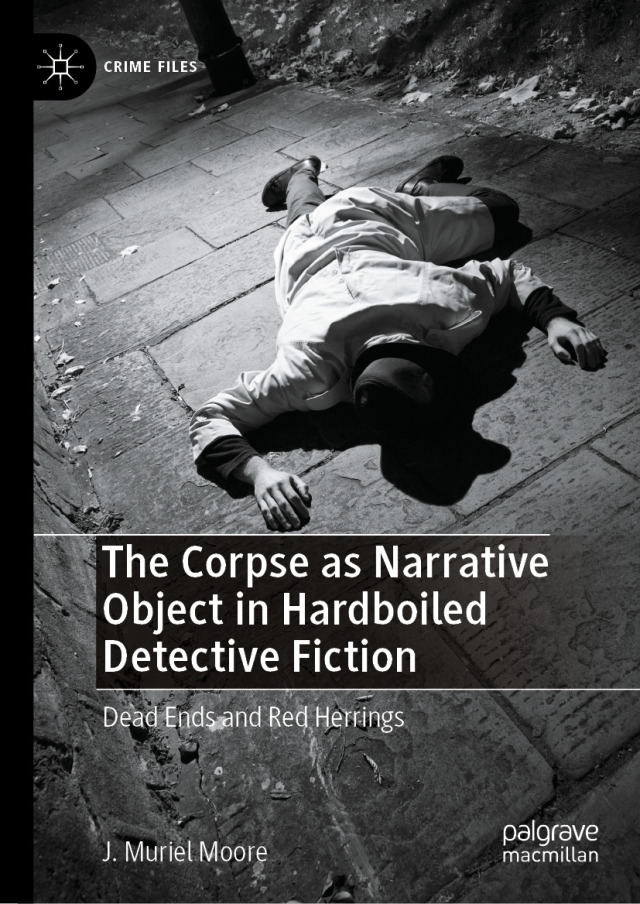 The Corpse as Narrative Object in Hardboiled Detective Fiction