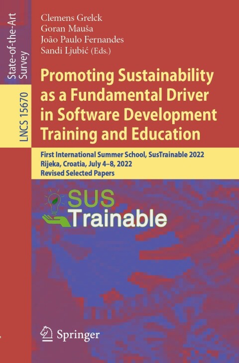 Cover image for book Promoting Sustainability as a Fundamental Driver in Software Development Training and Education