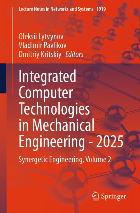 Cover image for book Integrated Computer Technologies in Mechanical Engineering - 2025