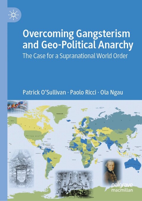 Cover image for book Overcoming Gangsterism and Geo-Political Anarchy