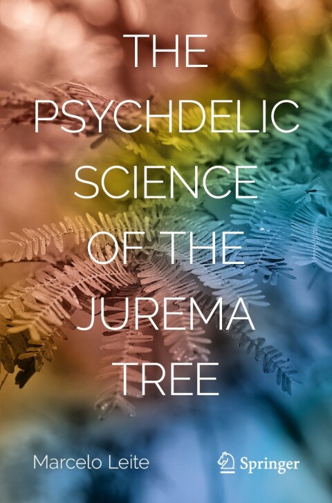 Cover image for book The Psychedelic Science of the Jurema Tree