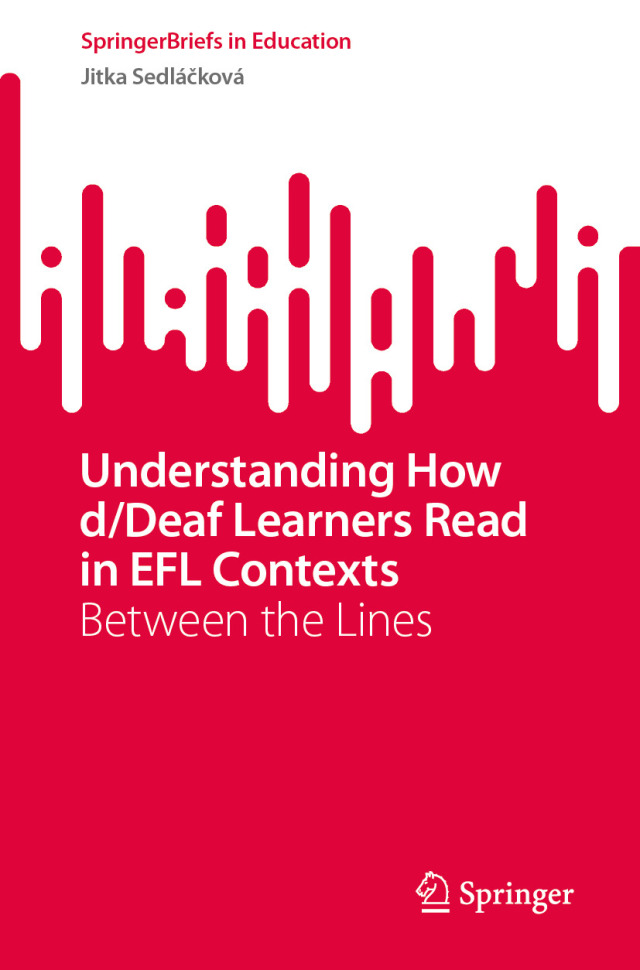 Understanding How d/Deaf Learners Read in EFL Contexts
