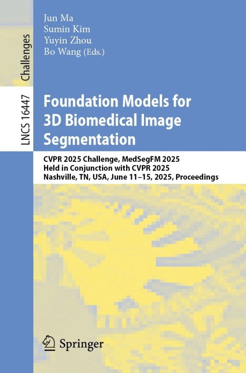 Cover image for book Foundation Models for 3D Biomedical Image Segmentation