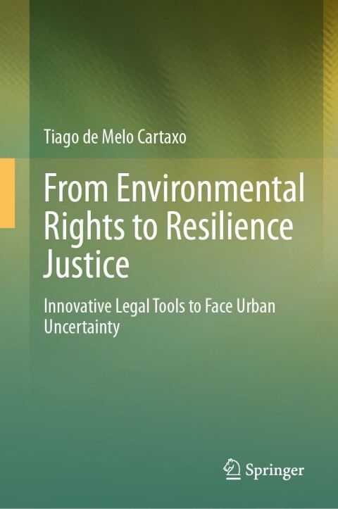 Cover image for book From Environmental Rights to Resilience Justice