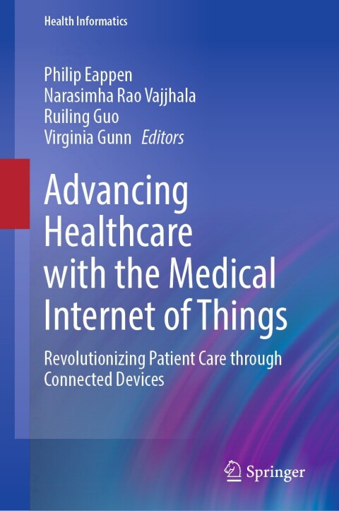 Cover image for book Advancing Healthcare with the Medical Internet of Things