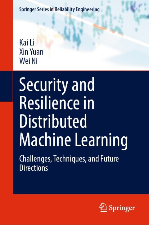 Cover image for book Security and Resilience in Distributed Machine Learning
