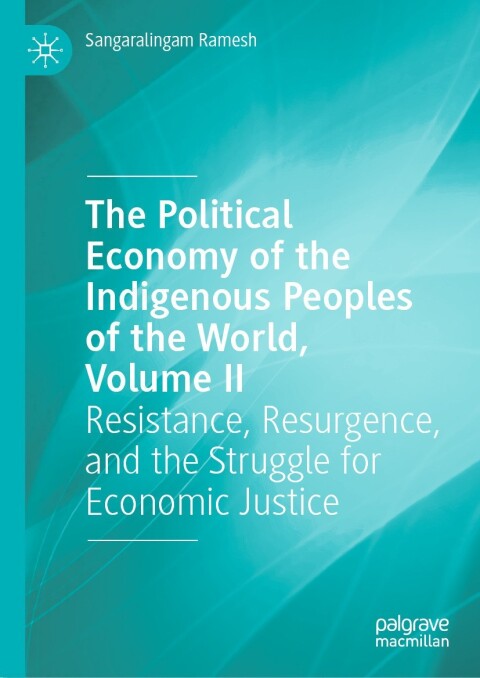 Cover image for book The Political Economy of the Indigenous Peoples of the World, Volume II