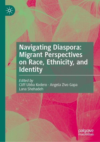 Navigating Diaspora: Migrant Perspectives on Race, Ethnicity, and Identity