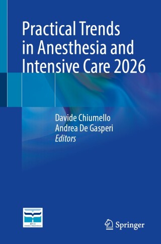 Practical Trends in Anesthesia and Intensive Care 2026