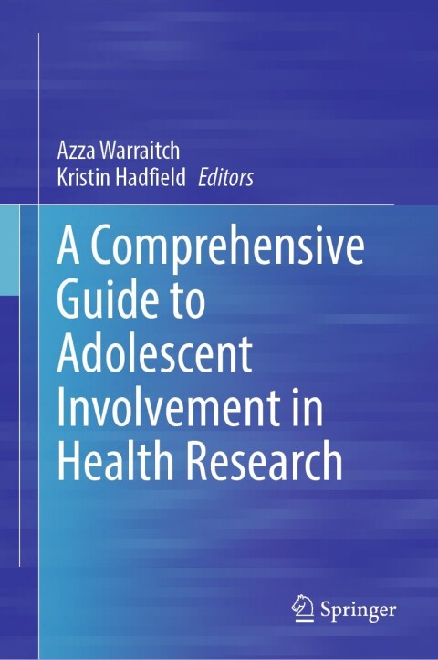 Cover image for book A Comprehensive Guide to Adolescent Involvement in Health Research