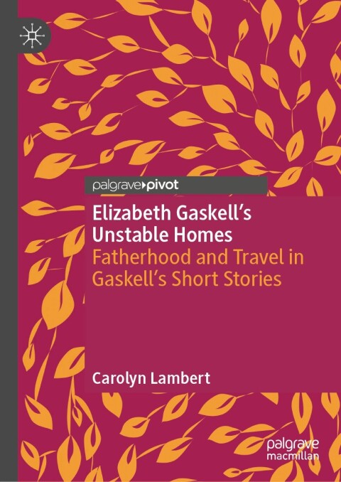Cover image for book Elizabeth Gaskell’s Unstable Homes