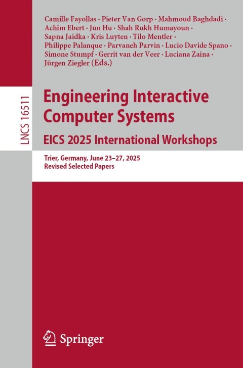 Cover image for book Engineering Interactive Computer Systems. EICS 2025 International Workshops