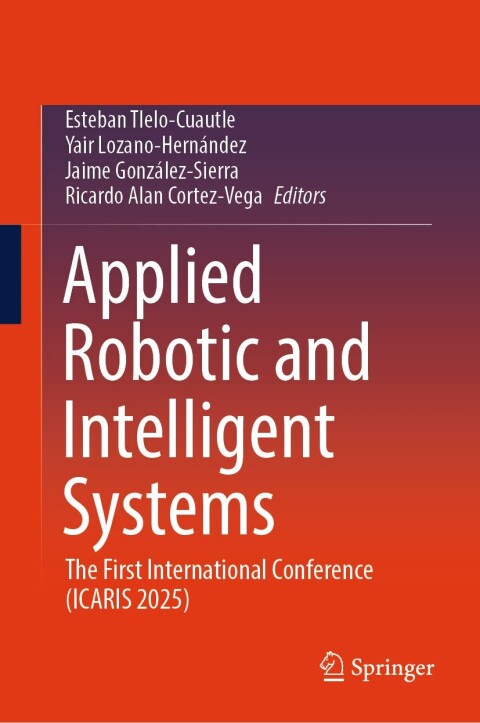 Cover image for book Applied Robotic and Intelligent Systems