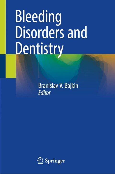Cover image for book Bleeding Disorders and Dentistry