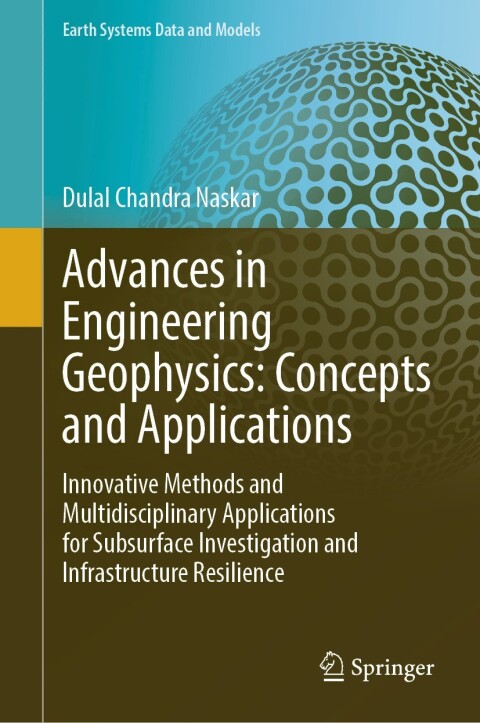 Cover image for book Advances in Engineering Geophysics: Concepts and Applications