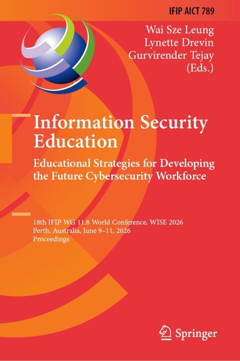 Cover image for book Information Security Education: Educational Strategies for Developing the Future Cybersecurity Workforce