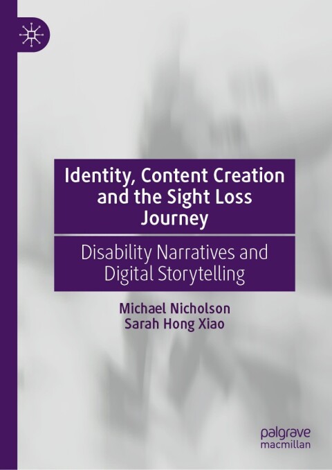 Cover image for book Identity, Content Creation and the Sight Loss Journey