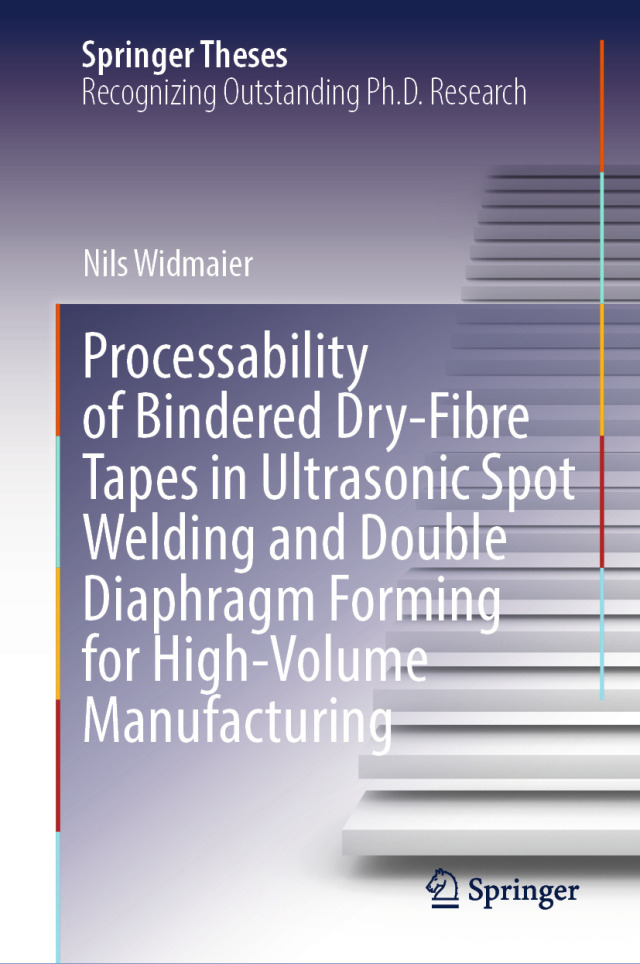 Processability of Bindered Dry-Fibre Tapes in Ultrasonic Spot Welding and Double Diaphragm Forming for High-Volume Manufacturing