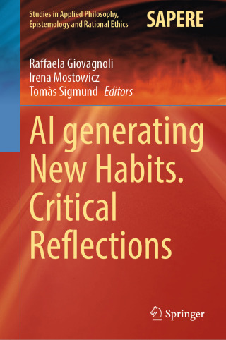 AI generating New Habits. Critical Reflections