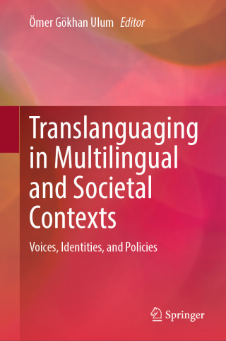 Translanguaging in Multilingual and Societal Contexts