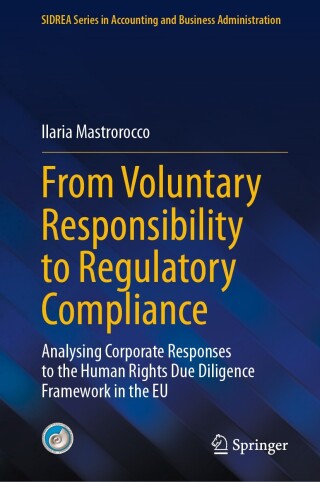 From Voluntary Responsibility to Regulatory Compliance