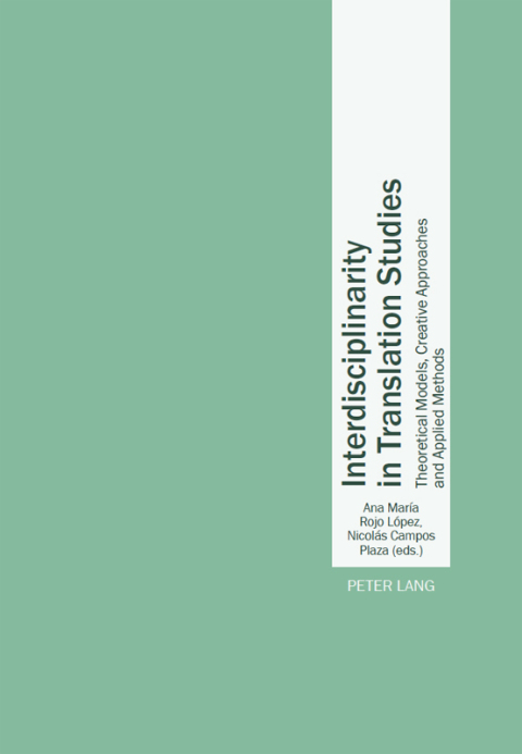 Cover image for book Interdisciplinarity in Translation Studies