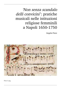 Titelbild: 'Non senza scandalo delli convicini': pratiche musicali nelle istituzioni religiose femminili a Napoli 1650-1750 1st edition 9783034323406