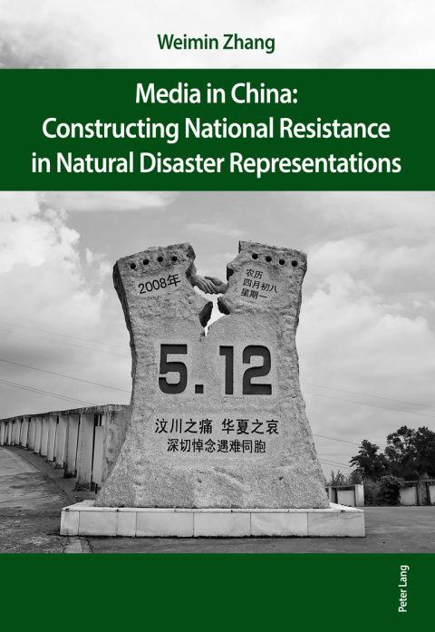 Cover image for book Media in China: Constructing National Resistance in Natural Disaster Representations
