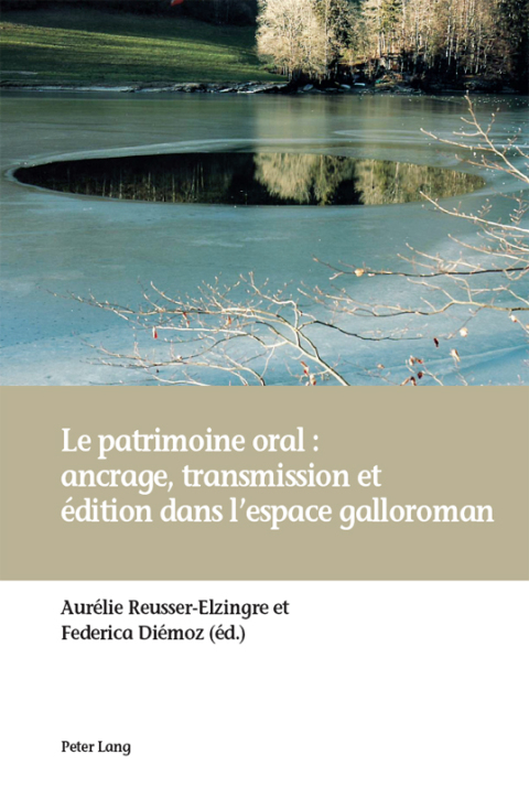 Cover image for book Le patrimoine oral : ancrage, transmission et édition dans lespace galloroman