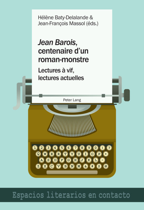 Cover image for book «Jean Barois», centenaire dun roman-monstre