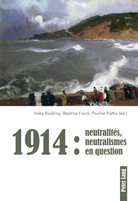 Cover image for book 1914 : neutralités, neutralismes en question