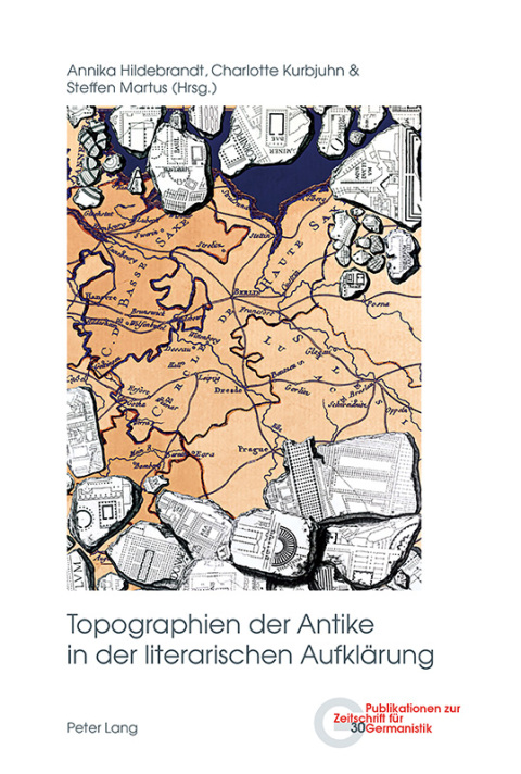 Cover image for book Topographien der Antike in der literarischen Aufklärung