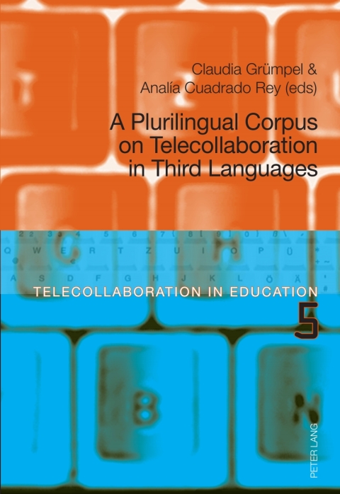 Cover image for book A Plurilingual Corpus on Telecollaboration in Third Languages