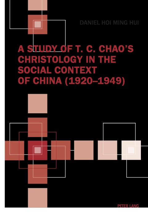 Cover image for book A Study of T. C. Chaos Christology in the Social Context of China (19201949)