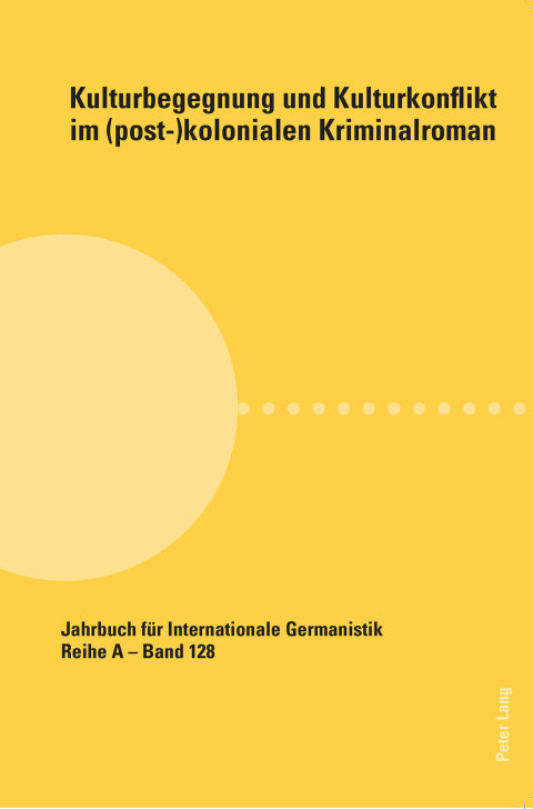Cover image for book Kulturbegegnung und Kulturkonflikt im (post-)kolonialen Kriminalroman