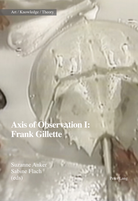 Cover image for book Axis of Observation: Frank Gillette