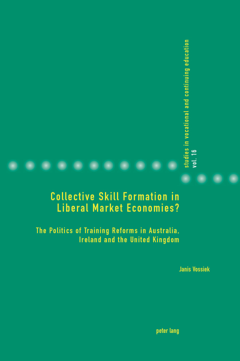 Cover image for book Collective Skill Formation in Liberal Market Economies?