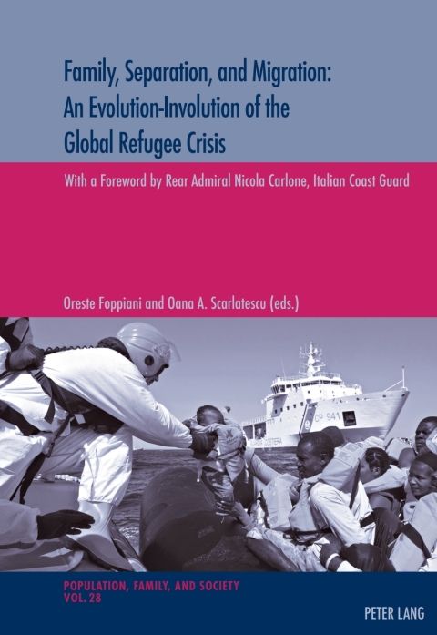 Cover image for book Family, Separation and Migration: An Evolution-Involution of the Global Refugee Crisis
