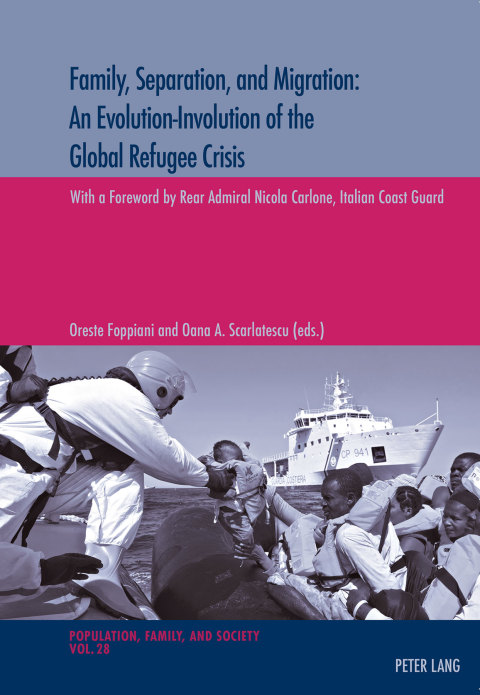 Cover image for book Family, Separation and Migration: An Evolution-Involution of the Global Refugee Crisis